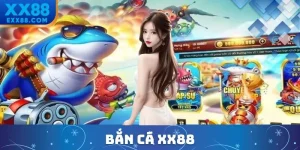 Bắn cá XX88