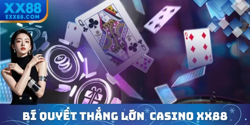Casino XX88 - Tái Hiện Thiên Đường Giải Trí Vegas Tại Gia 3 Mẹo hay giúp bet thủ bất bại