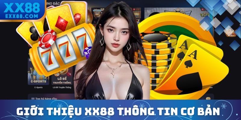 Giới thiệu XX88 thông tin cơ bản