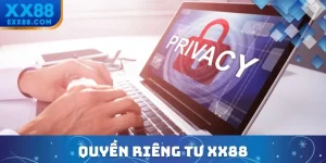Quyền riêng tư XX88